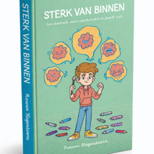 Sterk van binnen: een doeboek over veerkracht en jezelf zijn - Afbeelding 1